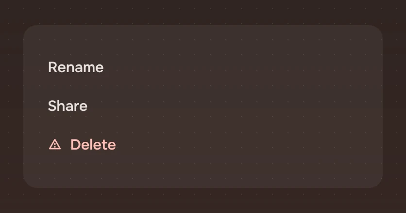 A panel with Rename, Share and Delete, the risk last.