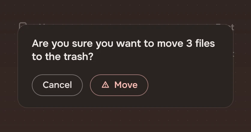 A dimmed list with a box over it asking Are you sure you want to move 3 files to the trash, with Cancel and Move.