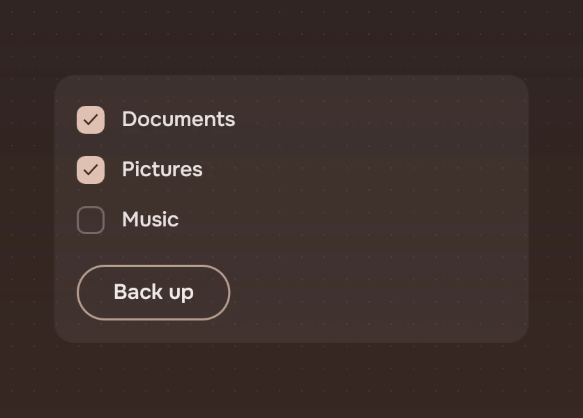 A panel with three checks, Documents and Pictures ticked and Music not, and a forward Slab, Back up.