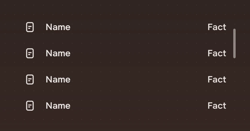 A list with a thin bar over its right edge, and the rows running the full width.