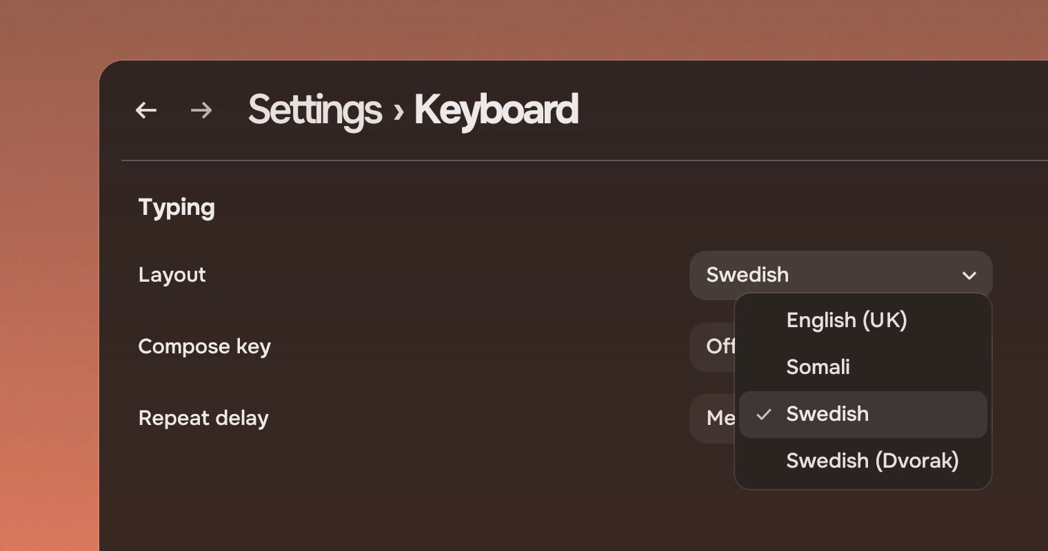 Part of a Settings window titled Keyboard with the heading Typing and three rows, Layout, Compose key and Repeat delay, each with a select at its end. The Layout select, showing Swedish, is open, with a menu of four layouts under it and Swedish ticked.